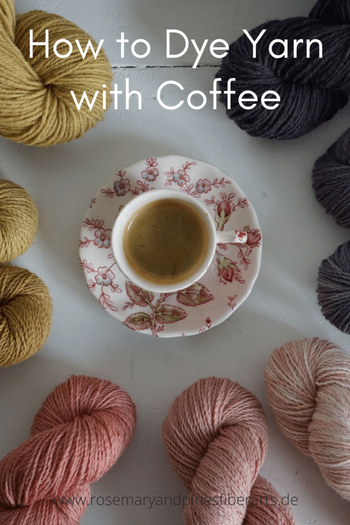 how to dye yarn with coffee pinterest graphic