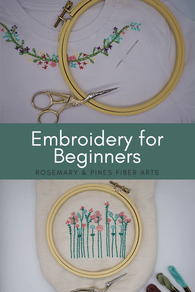 Embroidery For Beginners - Rosemary And Pines Fiber Arts