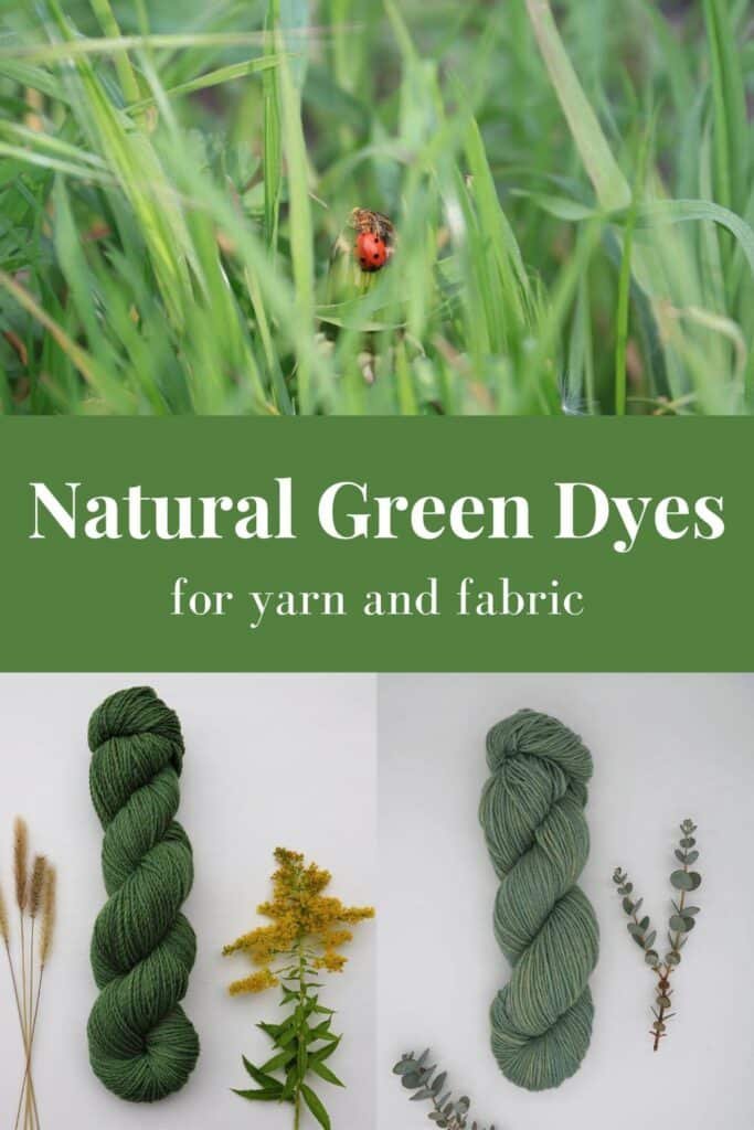 a ladybag sitting in the grass and two images of green skeins of yarns. In the middle is a text saying "natural green dyes for yarn and fabric"